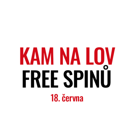 Kam na lov free spinů 18. června?