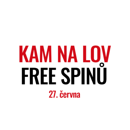 Kam na lov free spinů 27. června?