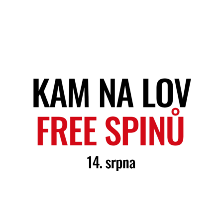 Kam na lov free spinů 14. srpna?